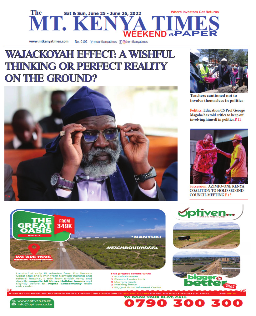 June 25, 2022 Mt Kenya Times ePAPER_001