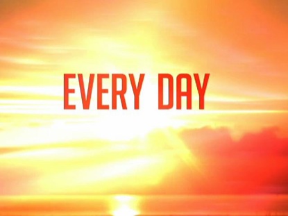 everyday