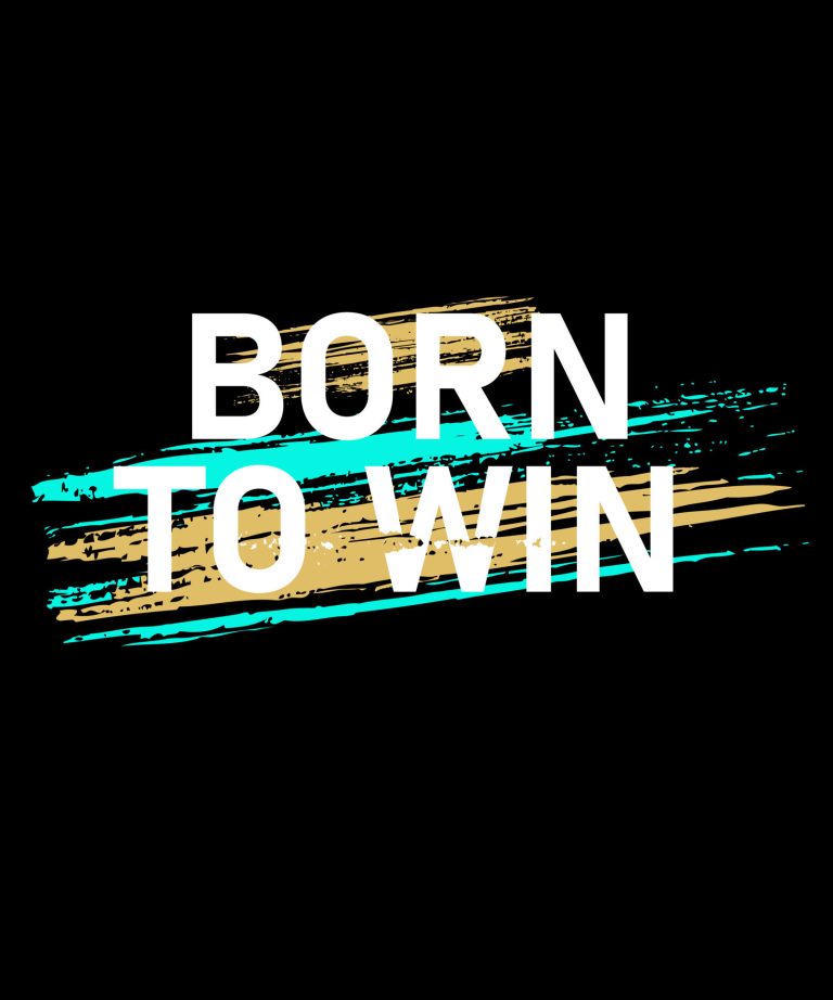 Born to Win