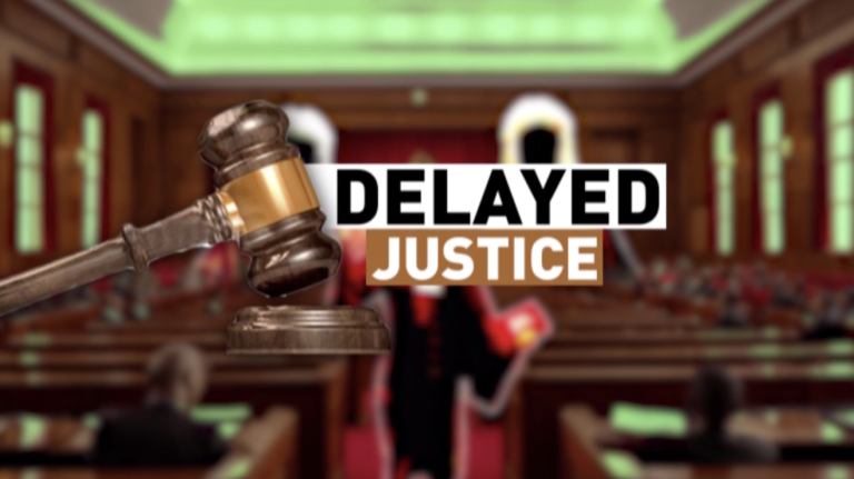 Delayed Justice