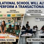 A relational school will always outperform a transactional one