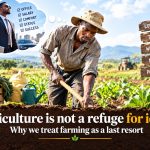 Agriculture is not a refuge for idlers