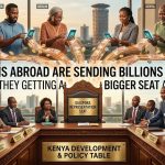 Kenyans abroad are sending billions home — but are they getting a bigger seat at the table