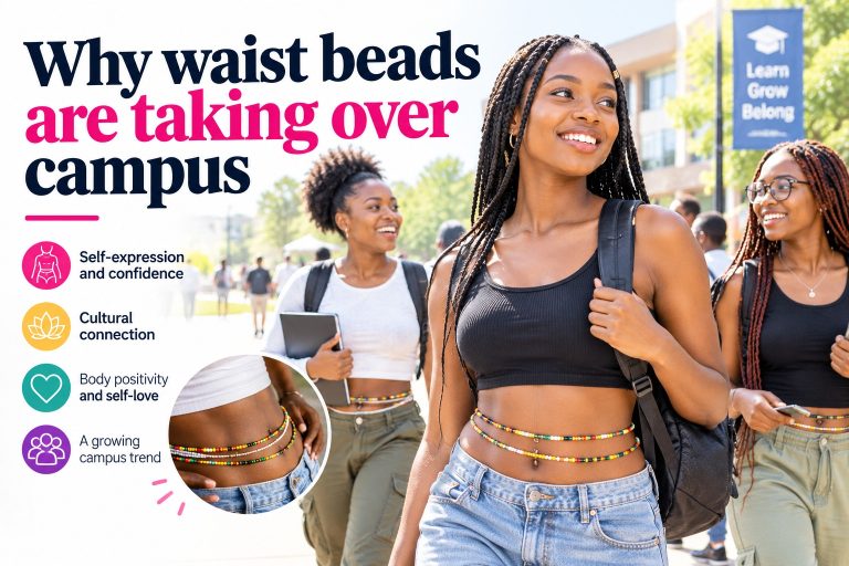 Why waist beads are taking over campus